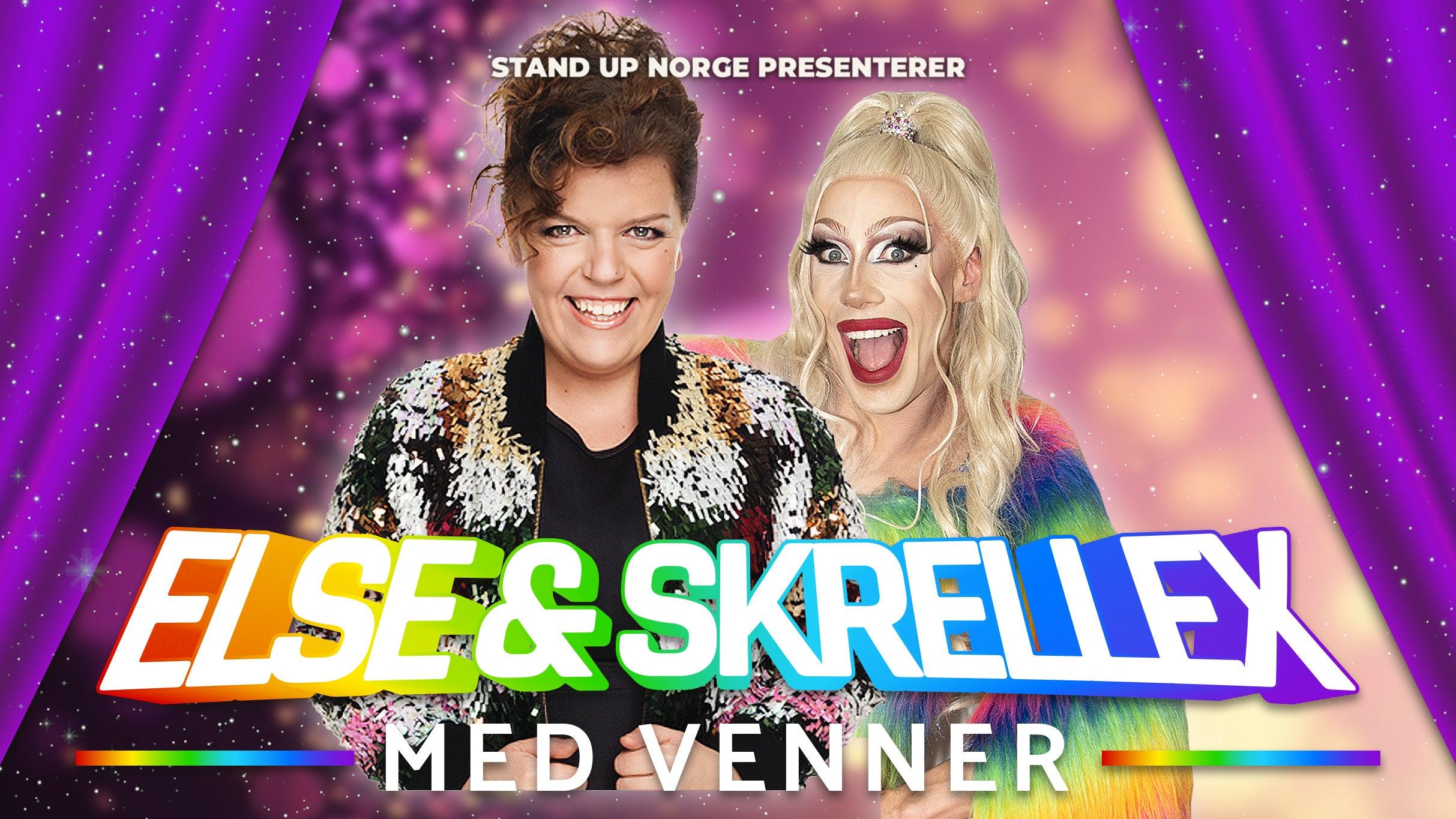 Else & Skrellex - med venner!